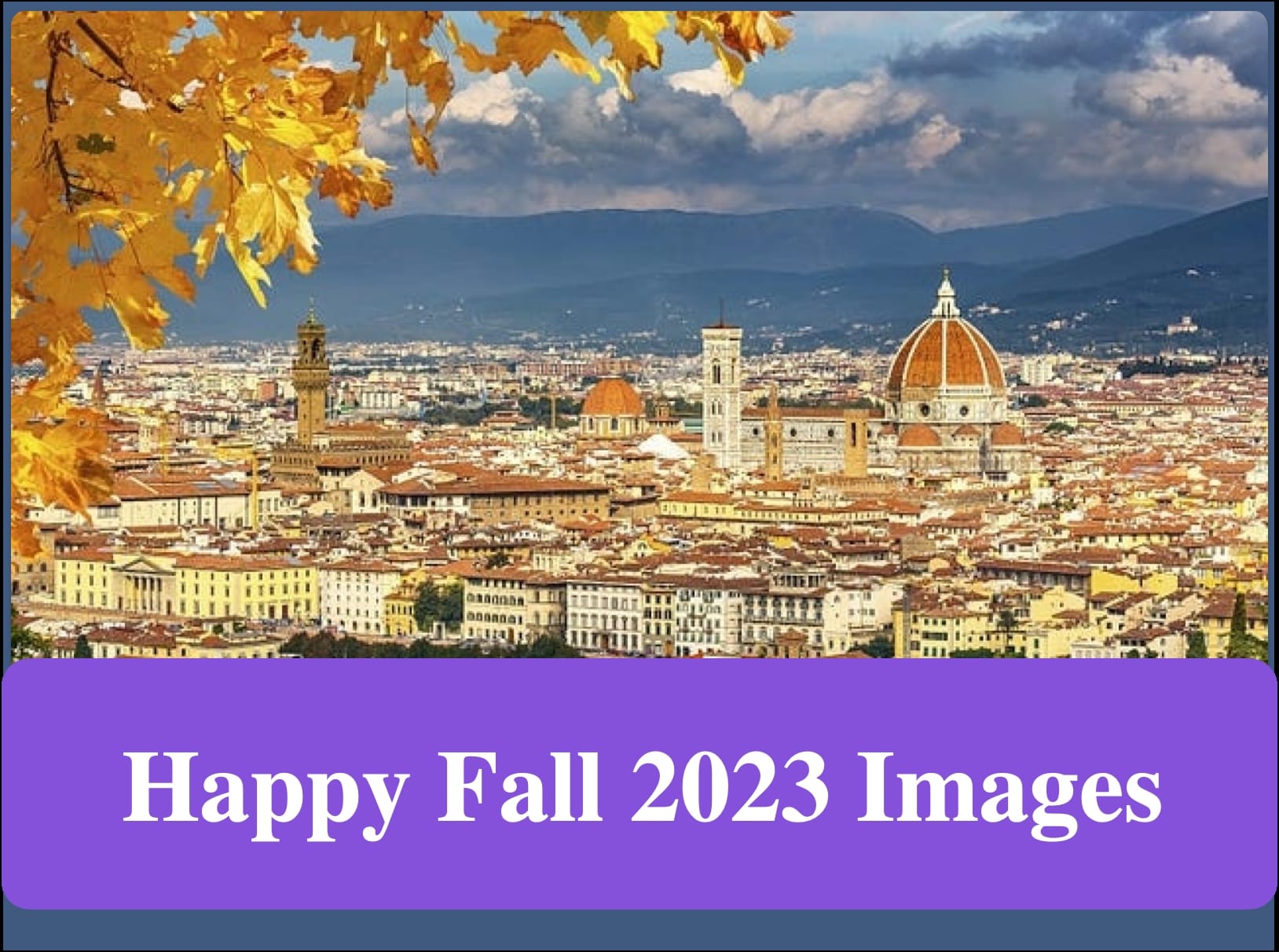 Happy Fall 2023 Images: Beautiful Photos to Explore