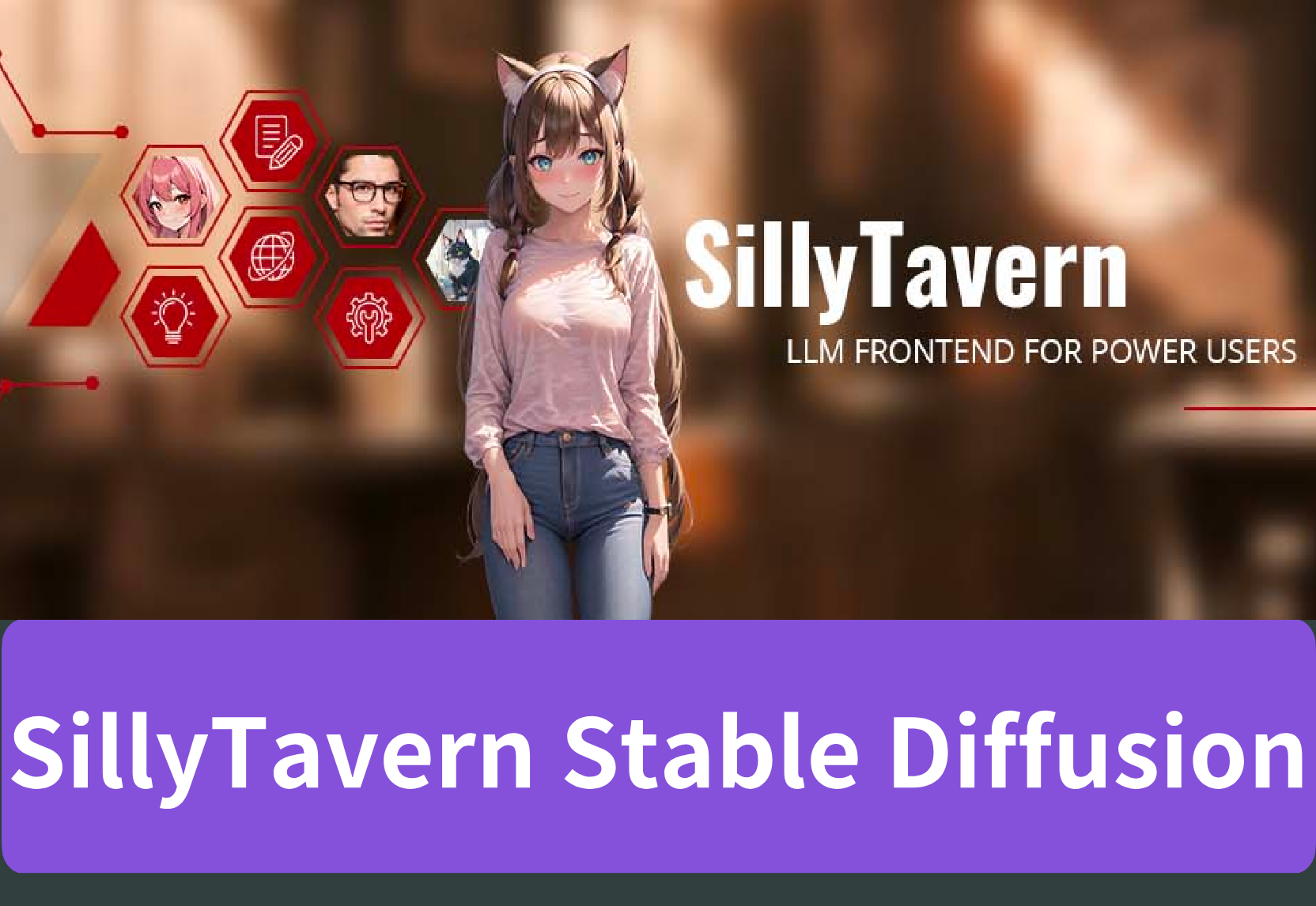 The Ultimate Guide to SillyTavern Stable Diffusion