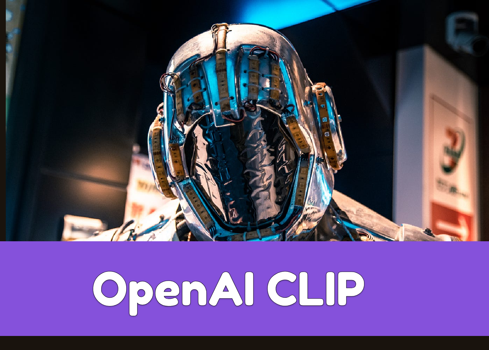 Everything You Need to Know About OpenAI CLIP