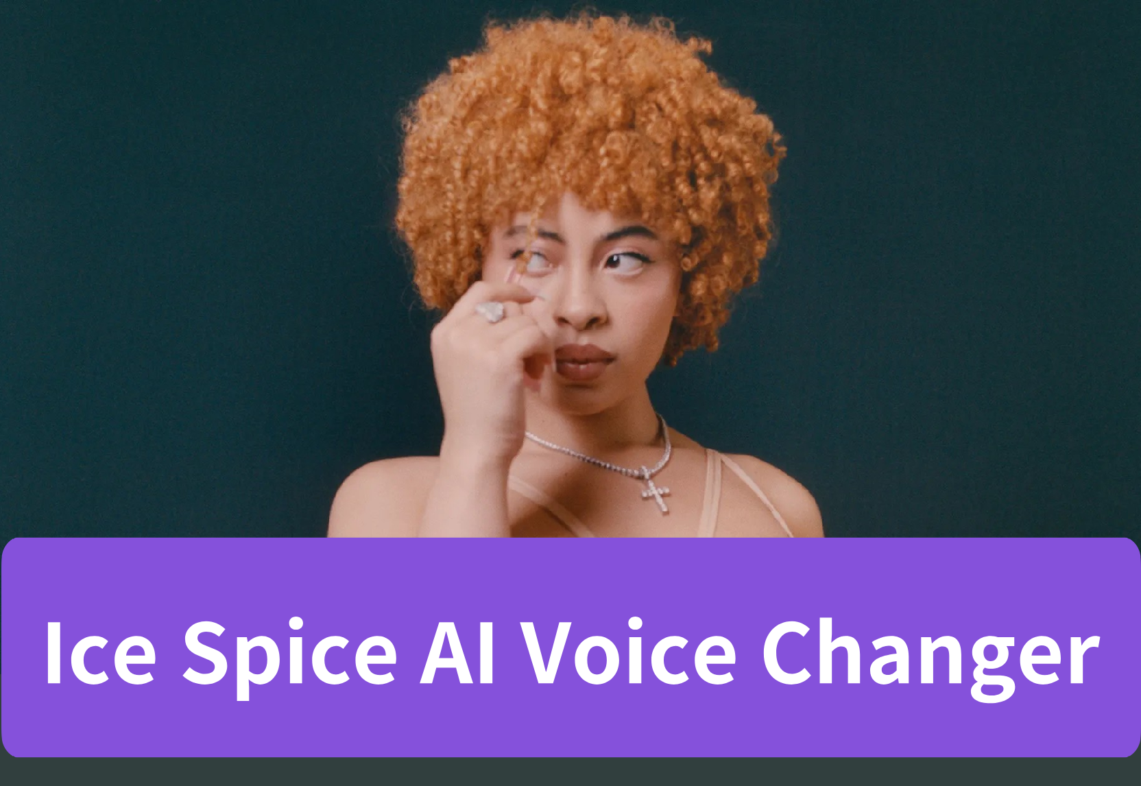 Ice Spice AI Voice Changer: Your Ultimate Guide