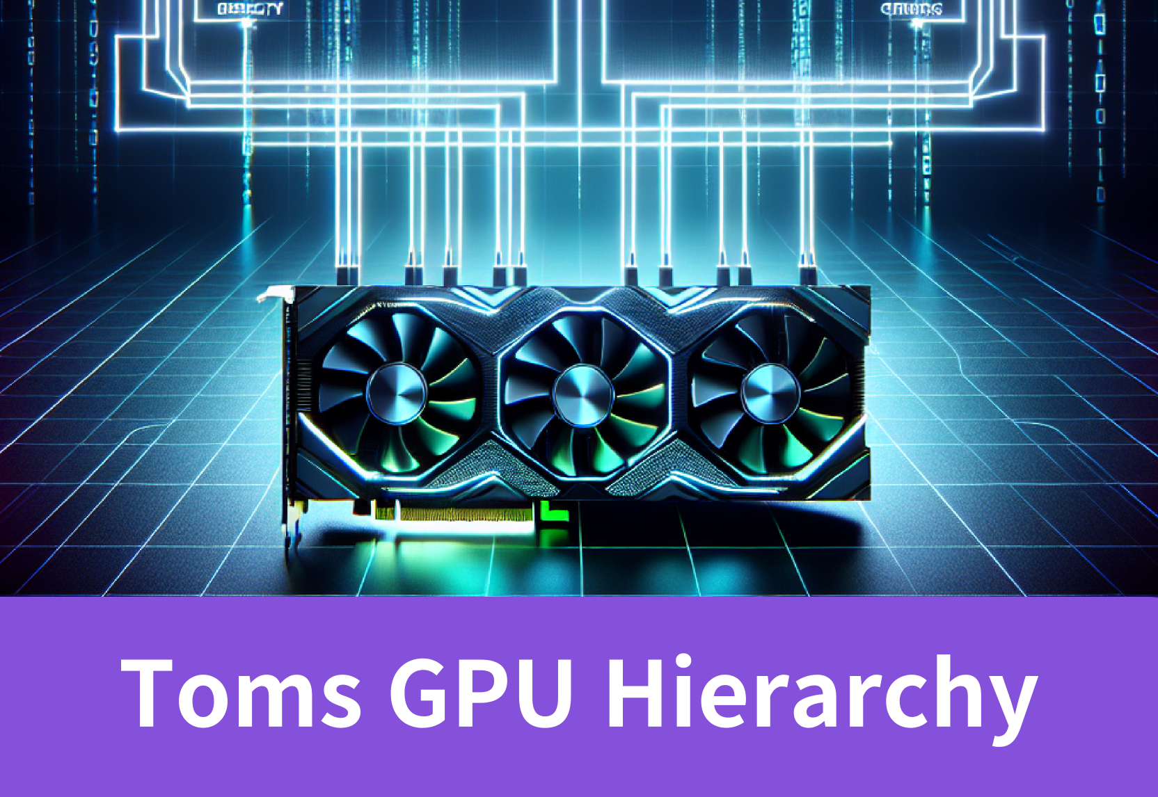 How Tom's GPU Hierarchy Helps Developers