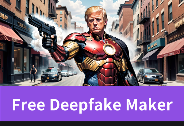 Create Your Own Deepfake Videos: Best Free Deepfake Maker