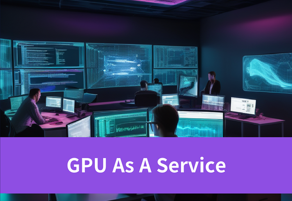 Transform Your Business with GPU as a Service