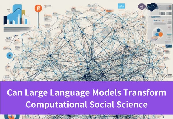 Can Large Language Models Transform Computational Social Science?