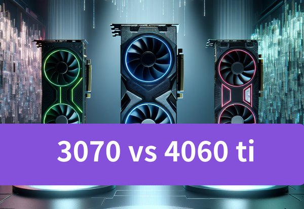 RTX 3070 vs 4060 TI vs RTX4090: Which GPU to Invest In?