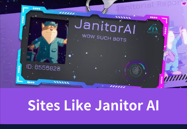 6 Sites Like Janitor AI of 2024 You Need to Know