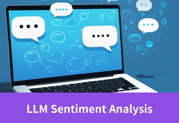 Master LLM Sentiment Analysis: A Simple Guide