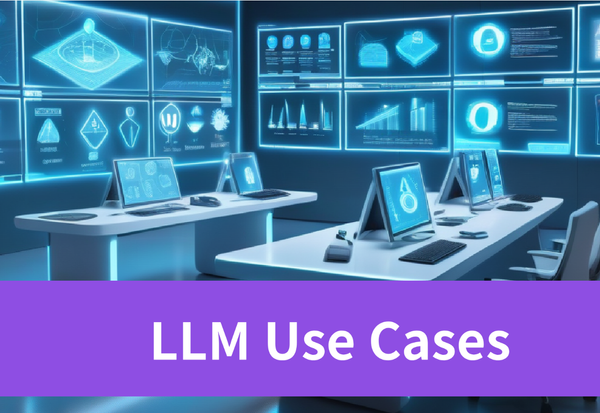 Harnessing 9 LLM Use Cases for Success