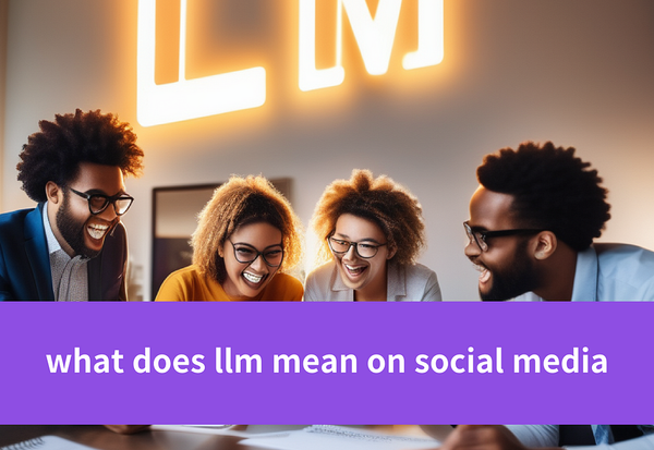 What Does LLM Mean on Social Media: Unveiling Strategies