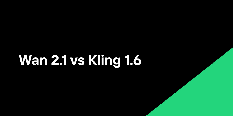wan 2.1 vs kling 1.6