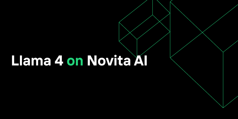 Llama 4 on Novita AI